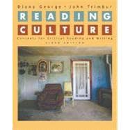 Reading Culture: Contexts for Critical Reading And Writing 9780321391698
