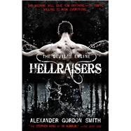 The Devil's Engine: Hellraisers 9780374301699