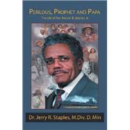 Perilous, Prophet and Papa 9781796041699