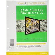Basic College Mathematics, Books a la Carte Edition, Plus NEW MyMathLab -- Access Card Package 9780321951700