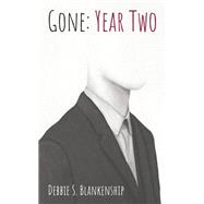 Gone: Year Two