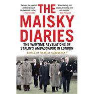 The Maisky Diaries 9780300221701