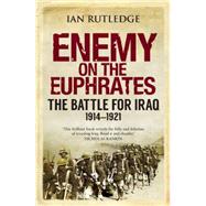 Enemy on the Euphrates 9780863561702