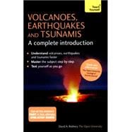 Volcanoes, Earthquakes and Tsunamis 9781473601703