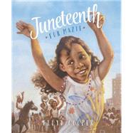Juneteenth for Mazie 9781623701703
