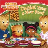 Daniel Tries a New Food 9781481441704