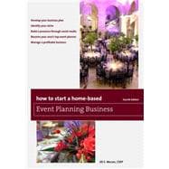 How to Start a Home-based Event Planning Business 9781493011704