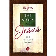 The Story of Jesus and His Love for You 9781424551705