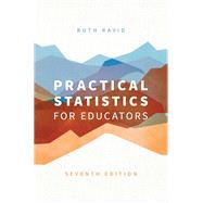 PRACTICAL STATISTICS FOR EDUCATORS