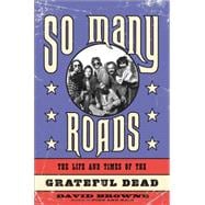 So Many Roads 9780306821707