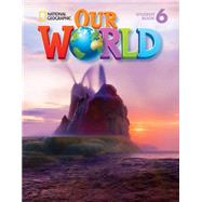 Our World 6 American English 9781133611707