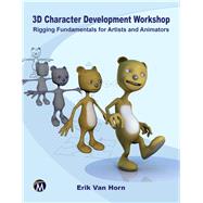3d Character Development Workshop 9781683921707