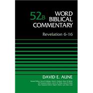 Revelation 6-16 9780310521709