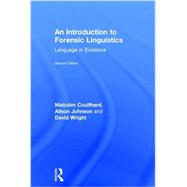 An Introduction to Forensic Linguistics: Language in Evidence 9781138641709