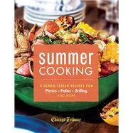 Summer Cooking Kitchen-Tested Recipes for Picnics, Patios, Grilling and More 9781572841710