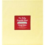 The Baby Keepsake Book and Planner 9780761181712