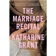 The Marriage Recital A Novel 9781250071712