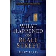 What Happened on Beale Street 9780736961714
