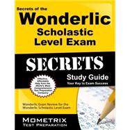 Secrets of the Wonderlic Scholastic Level Exam 9781627331715