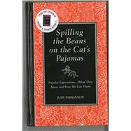 Spilling the Beans on the Cat's Pajamas 9781606521717