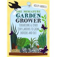 Miniature Garden Grower 9781784721718