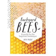 Backyard Bees 9781743361719