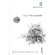English for Journalists: Twentieth Anniversary Edition 9780415661720