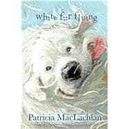 White Fur Flying 9781442421721