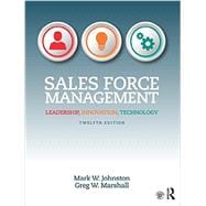 Sales Force Management: Leadership, Innovation, Technology 9781138951723