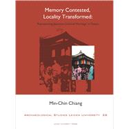 Memory Contested, Locality Transformed 9789087281724