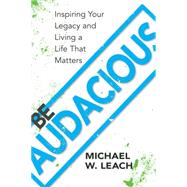 Be Audacious 9781941821725