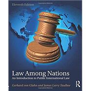 Law Among Nations: An Introduction to Public International Law 9781138691728