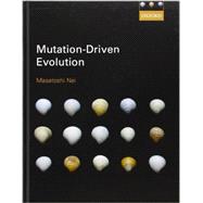 Mutation-driven Evolution 9780199661732