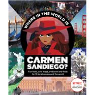 Where in the World Is Carmen Sandiego? 9780358051732