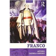 Franco: The Biography of the Myth 9780415471732