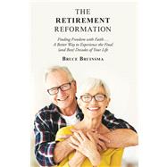 The Retirement Reformation 9781973661733