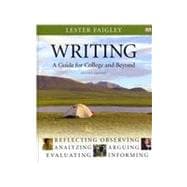 Writing : A Guide for College and Beyond with MyCompLab 9780205711734