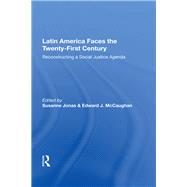 Latin America Faces the Twenty-first Century 9780367011734