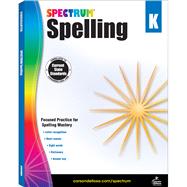 Spectrum Spelling, Kindergarten 9781483811734