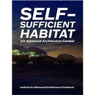 Self-sufficient Habitat 9781940291734