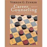 Career Counseling: A Holistic Approach, 8th Edition 9781133331735