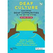Deaf Culture: Exploring Deaf Communities in the United States 9781635501735