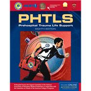 Prehospital Trauma Life Support + Navigate Advantage Access: Prehospital Trauma Life Support 9781284041736