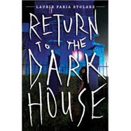 Return to the Dark House 9781423181736