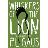 Whiskers of the Lion 9780142181737