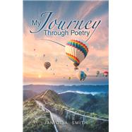 My Journey Through Poetry 9781982221737