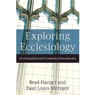 Exploring Ecclesiology