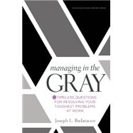 Managing in the Gray 9781633691742