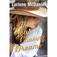 The Year of Chasing Dreams 9780385741743