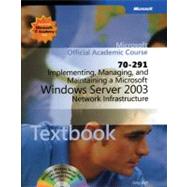 Implementing, Managing, and Maintaining a Microsoft Windows Server 2003 Network Infrastructure (70- -291) Package 9780470631744